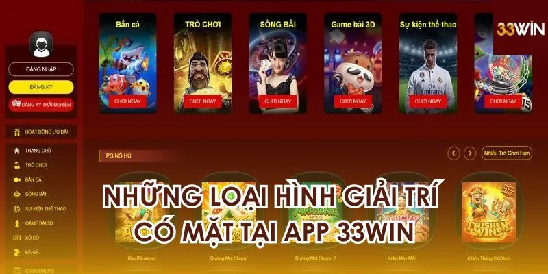 Những loại hình giải trí có trên app 33WIN