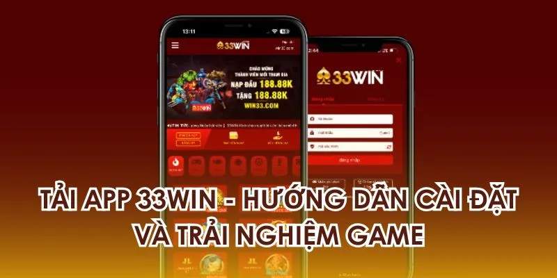 hướng dẫn tải app 33win